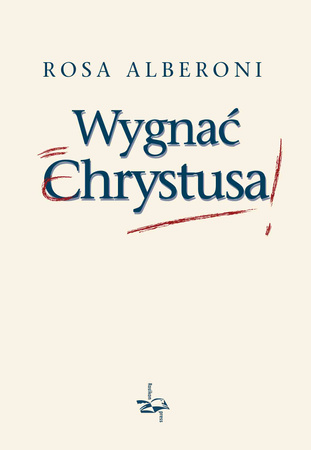 Wygnać Chrystusa