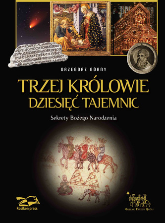 Trzej Królowie. Dziesięć Tajemnic